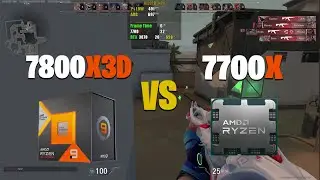 Ryzen 7800X3D VS 7700X - Valorant