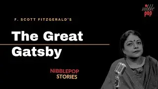 The Great Gatsby | NibblePop Stories