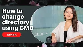 Learn How to Change Directory using Command Line in 5 Minutes!