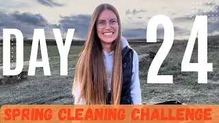 DAY 24 - Spring Cleaning CHALLENGE
