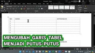 Cara Mengubah Garis Tabel di Microsoft Word Menjadi Garis Putus-putus