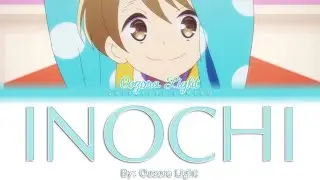 Inochi | Oozora Light | Full KAN / ROM / ENG Color Coded Lyrics