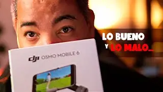 DJI OSMO MOBILE 6 ESTO ES  LO QUE NO TE HAN DICHO
