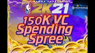 NBA 2K21 150,000 VC Spending Spree
