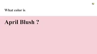 April Blush color 