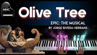 Olive Tree (cut song)  by Jorge Rivera-Herrans - EPIC THE MUSICAL piano cover + sheet music + lyrics