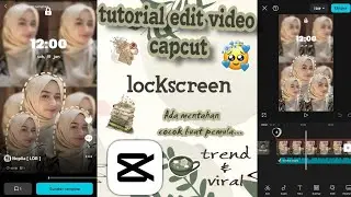 tutorial | cara edit video capcut foto lockscreen trend | template capcut #tutorialcapcut #capcut