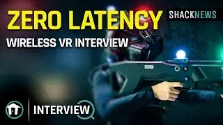 Zero Latency talks VR Arcades and Technology