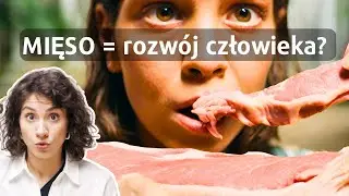 Jedzenie mięsa zrobiło z nas ludzi?