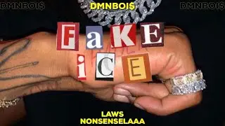 DMNBOI$,NONSENSELAAA,LAWS - Fake Ice (Official Lyric Video)