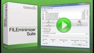 Optimize your Desktop Files - FILEminimizer Suite