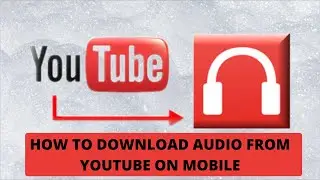 how to download audio from YouTube in mobile Hindi / Urdu