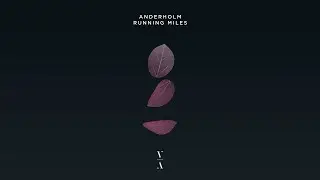 Anderholm - Running Miles
