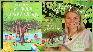 Sophie Says Books | Be Proud of Who You Are | Children's Mental Health | Children's Books Read Aloud