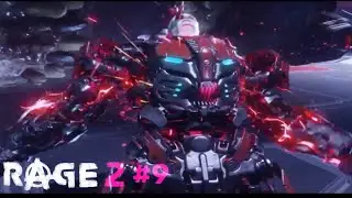Rage 2 прохождение #9 убил генерала Кросса (проект „Кинжал“)