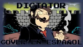 【 DICTATOR COVER EN ESPAÑOL | MARIO'S MADNESS COVER🎶】Por: DiegoCovers