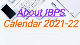 About IBPS Calendar 2020-21.....