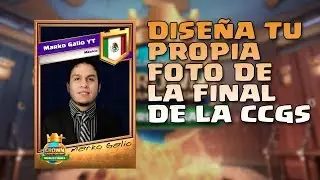Diseño de la Final de la CCGS de CLASH ROYALE