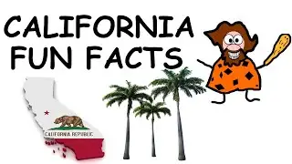 4 California Fun Facts