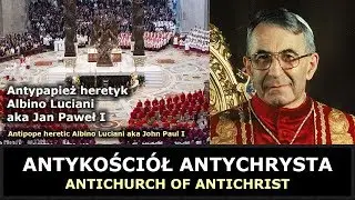 Antipope heretic Albino Luciani aka John Paul I