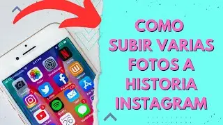 COMO SUBIR VARIAS FOTOS A HISTORIA DE INSTAGRAM