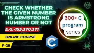 C Program to check whether the given number is ARMSTRONG Number or not without using Loop | MKL