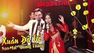 Sao Mai -Quang Thắng -Xuân Đã Về