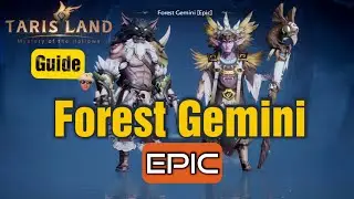 Tarisland Forest Gemini [Epic] Guide - Bard Heal