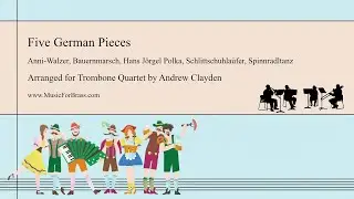 Five German Pieces for Trombone Quartet