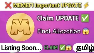 MEMEFI important Claim update tamil | memefi final allocation | okx connect problem tamil