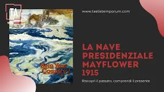 La nave presidenziale Mayflower [1915]
