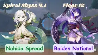 C6 Nahida Spread and C0 Raiden National Spiral Abyss Floor 12 - Genshin Impact 4.1-4.2