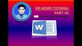 MS OFFICE WORD TUTORIAL PART 01