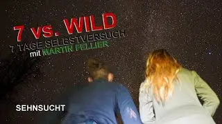 7 vs. Wild - 7 Tage - Selbstversuch [F11] TAG 8  von Martin Fellier @FritzMeinecke