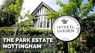 📍The Park Estate, Nottingham | Area Guide