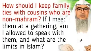 Talking to Non-Mahram Cousins — What are the Limits? | Sheikh Assim Al Hakeem