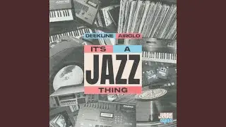 It's A Jazz Thing