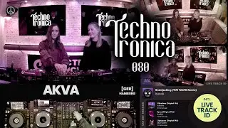 Akva - Techno Tronica ep.080 | Techno, Melodic-Techno