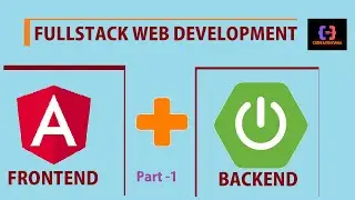 Spring Boot with Angular Full Stack Development | Full Course Part-1 | CodeWithNaval