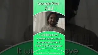 Google Pixel Fold!