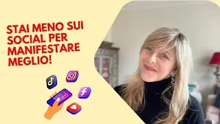 Limitare l'uso dei social per manifestare meglio!