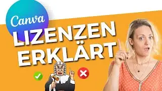 CANVA LIZENZEN erklärt | Was Du Darfst und Was Nicht!