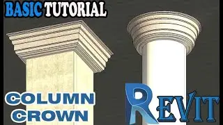 REVIT - CREATE ACOLUMN CROWN