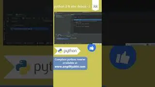 Python - If and else condition | debug part - 2 | 