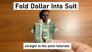 How To Fold Dollar Into Shirt & Tie
