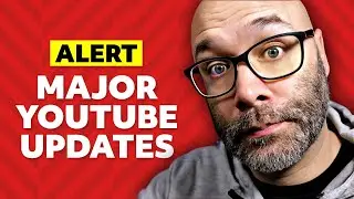 Major YouTube Updates Rolling Out NOW - Let's Talk About Them