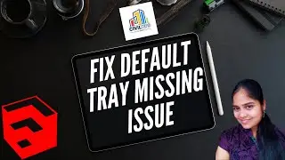 (தமிழ்) How to fix default tray missing issue in sketchup