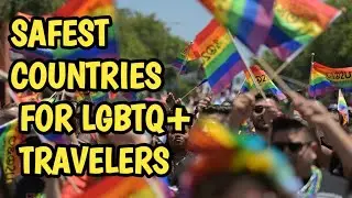 Top 10 Safest Countries for LGBTQ+ Travelers in 2024 | LGBTQ+ Travel Guide