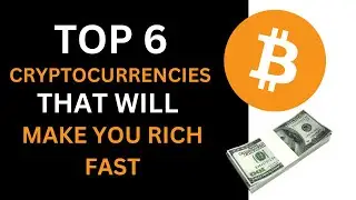 Top 6 Official Cryptocurrencies to buy now that can make you a Millionaire before it’s too late