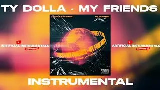 Ty Dolla $ign & Mustard - My Friends (feat. Lil Durk) (INSTRUMENTAL)